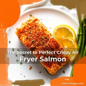 Artistic representation for The Secret to Perfect Crispy Air Fryer Salmon